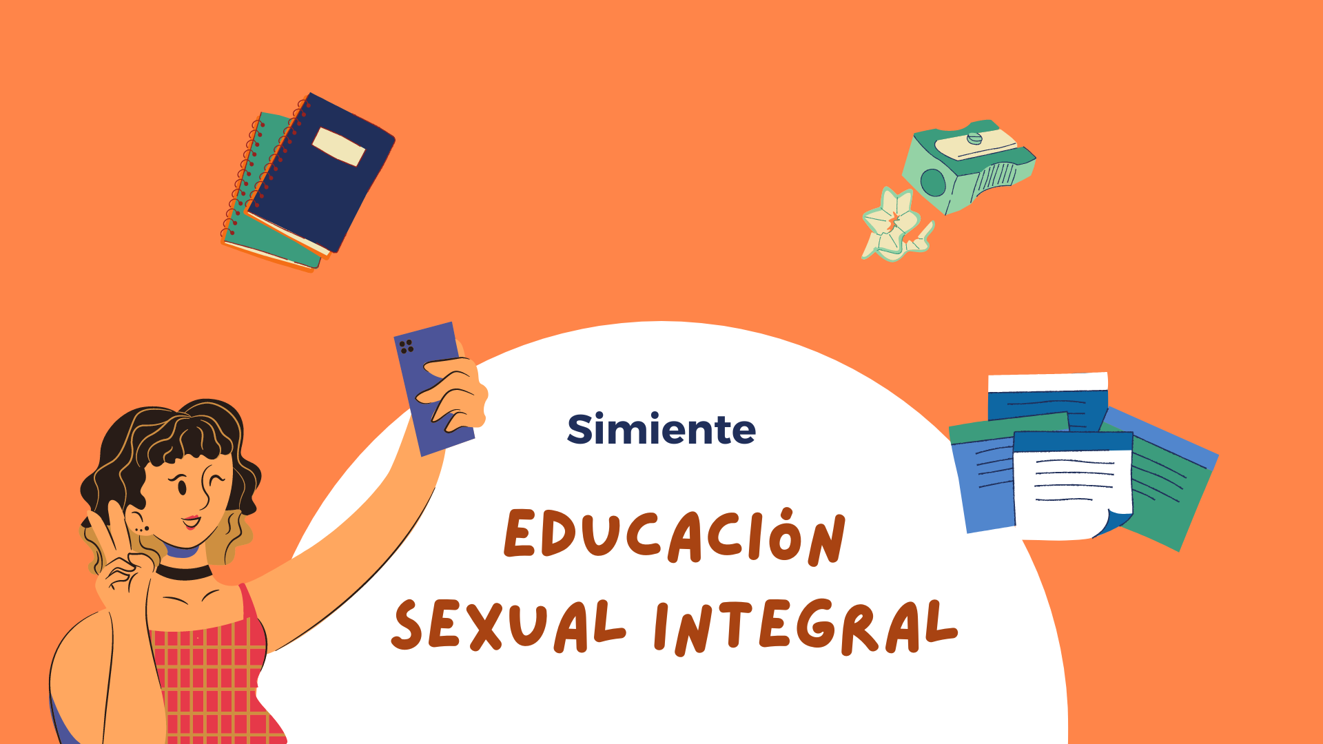 Educación sexual integral – Guía educativa – Simiente