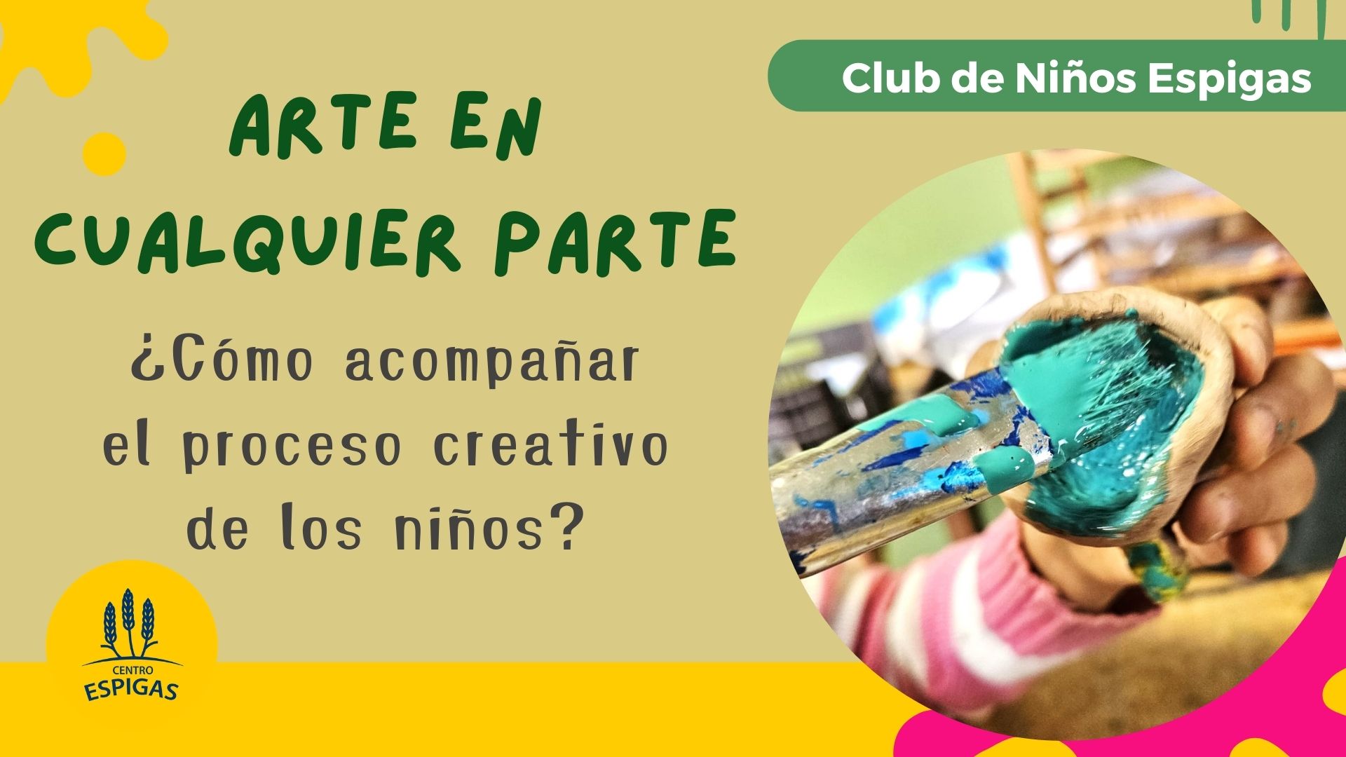 Arte en cualquier parte ¿Cómo acompañar el proceso creativo de los niños?